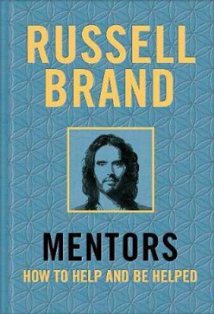 Mentors by Russell Brand