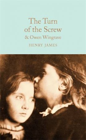 The Turn Of The Screw And Owen Wingrave by Henry James