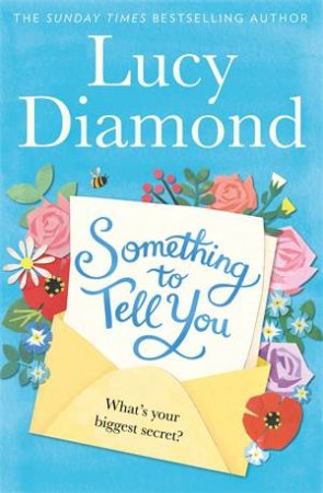 Something to Tell You by Lucy Diamond