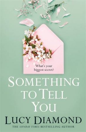 Something to Tell You by Lucy Diamond