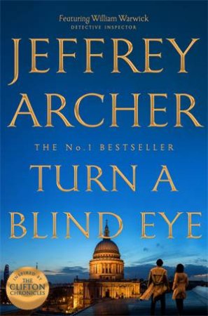Turn A Blind Eye by Jeffrey Archer