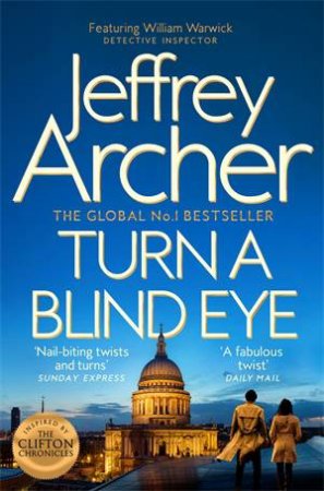 Turn A Blind Eye by Jeffrey Archer