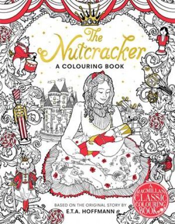 The Nutcracker - A Colouring Book