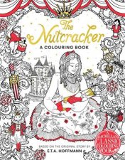 The Nutcracker  A Colouring Book