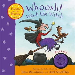 Whoosh! Went The Witch by Julia Donaldson