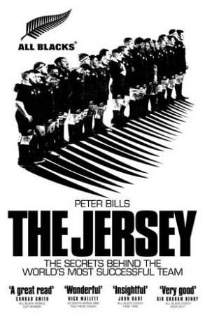 The Jersey: The All Blacks by Peter Bills