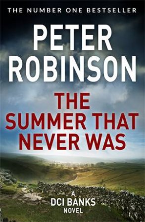 The Summer That Never Was by Peter Robinson