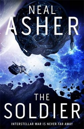 The Soldier by Neal Asher