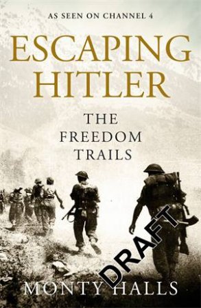 Escaping Hitler by Monty Halls