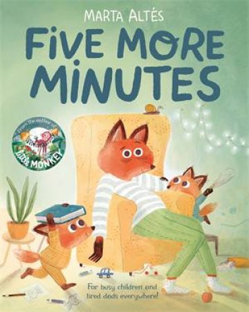 Five More Minutes by Marta Altés