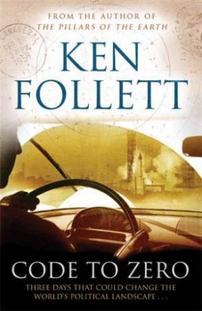 Code To Zero by Ken Follett