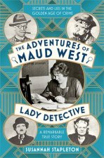 The Adventures Of Maud West Lady Detective