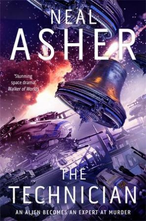The Technician by Neal Asher