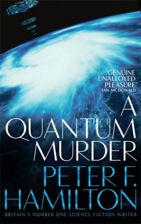 A Quantum Murder by Peter Hamilton