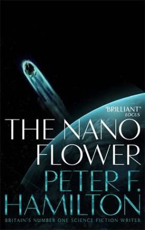 The Nano Flower by Peter Hamilton