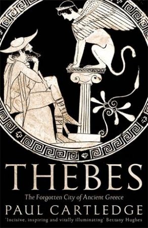 Thebes by Paul Cartledge