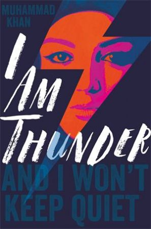 I Am Thunder by Muhammad Khan