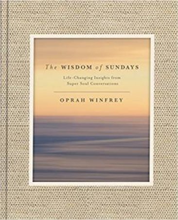 The Wisdom of Sundays by Oprah Winfrey