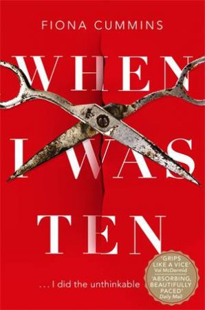 When I Was Ten by Fiona Cummins