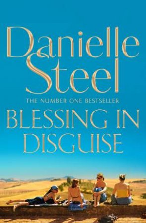 Blessing In Disguise by Danielle Steel