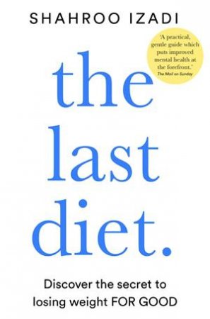 The Last Diet by Shahroo Izadi