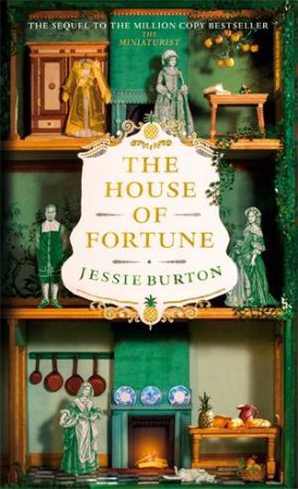 The House Of Fortune by Jessie Burton