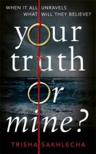 Your Truth Or Mine