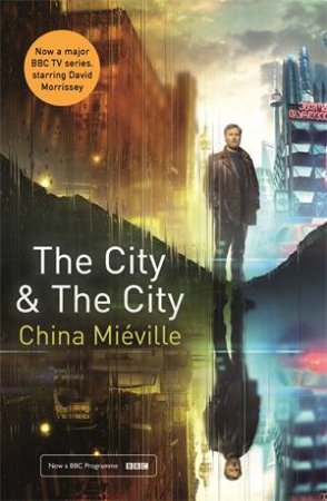 The City & The City by China Mieville