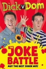 Dick v Dom  The Joke Battle