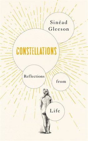 Constellations by Sinéad Gleeson