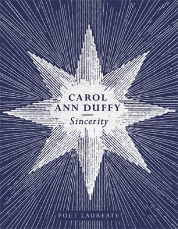 Sincerity by Carol Ann Duffy