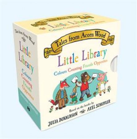 Tales From Acorn Wood Little Library by Julia Donaldson & Axel Scheffler