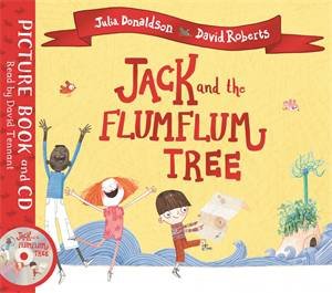 Jack And The Flumflum Tree by Julia Donaldson & David Roberts
