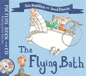 The Flying Bath by Julia Donaldson & David Roberts