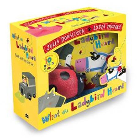What The Ladybird Heard (Book And Toy Gift Set) by Julia Donaldson & Lydia Monks