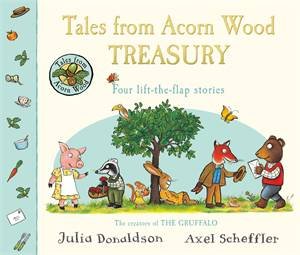 Tales From Acorn Wood Treasury by Julia Donaldson & Axel Scheffler