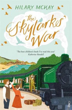 The Skylarks' War by Hilary McKay