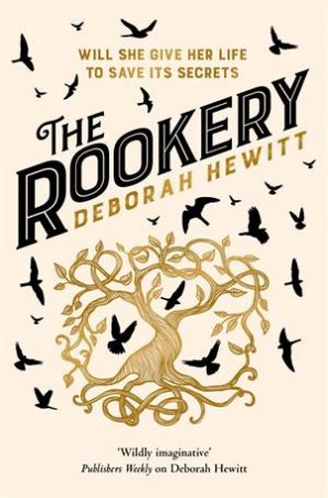 The Rookery by Deborah Hewitt