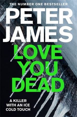 Love You Dead by Peter James