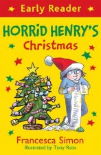 Horrid Henry Early Reader Horrid Henrys Christmas