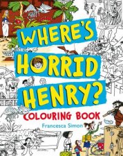 Wheres Horrid Henry Colouring Book