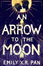 An Arrow To The Moon