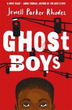 Ghost Boys by Jewell Parker Rhodes