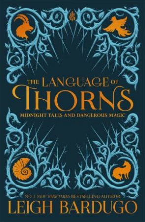 The Language Of Thorns by Leigh Bardugo