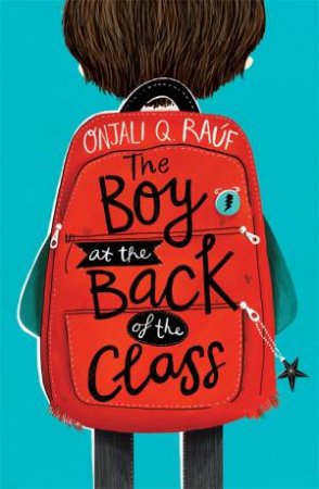The Boy At The Back Of The Class by Onjali Q. Rauf