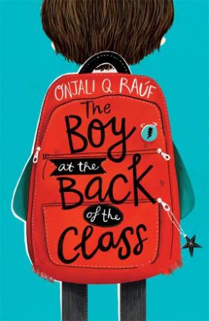 The Boy At The Back Of The Class by Onjali Q. Rauf