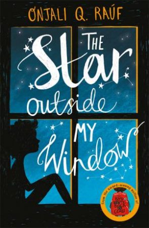The Star Outside My Window by Onjali Q. Rauf