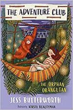 The Adventure Club The Orphan Orangutan