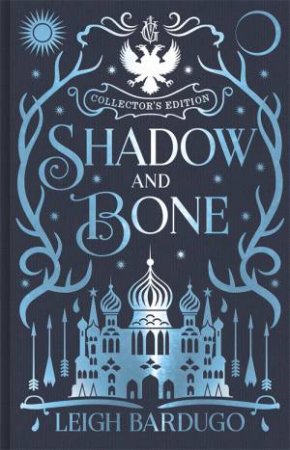 Shadow And Bone (Collector's Edition) by Leigh Bardugo