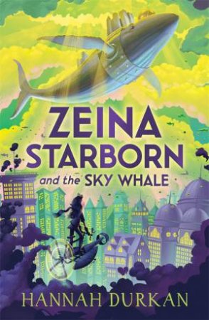 Zeina Starborn And The Sky Whale by Hannah Durkan
